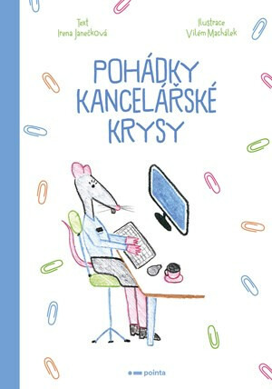Pohádky kancelářské krysy Pointa