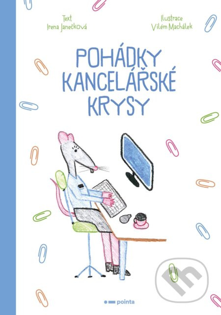 Pohádky kancelářské krysy Pointa