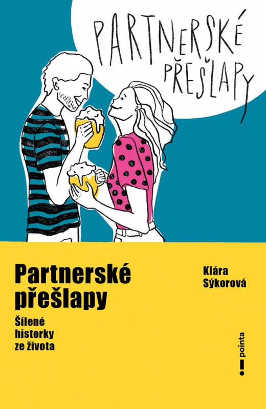 Partnerské přešlapy  Pointa