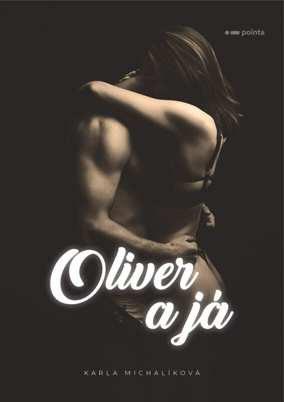 Oliver a já Pointa
