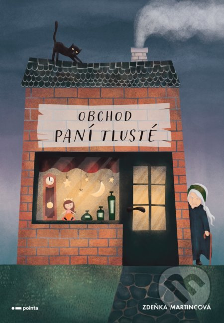 Obchod paní Tlusté - Zdeňka Martincová