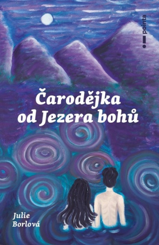 Čarodějka od jezera bohů Pointa