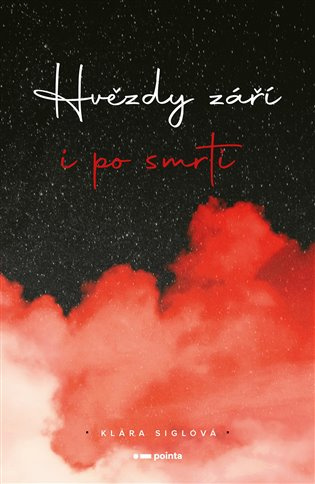 Hvězdy září i po smrti Pointa