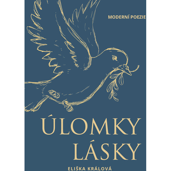 Úlomky lásky - Eliška Králová