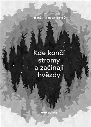 Kde končí stromy a začínají hvězdy Pointa