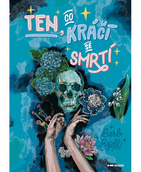 Ten, co kráčí se Smrtí - Barb Rýdl