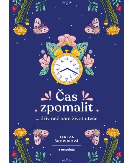 Čas zpomalit - Tereza Škorupová