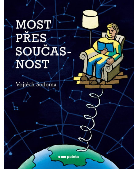 Most přes současnost - Vojtěch Sodoma