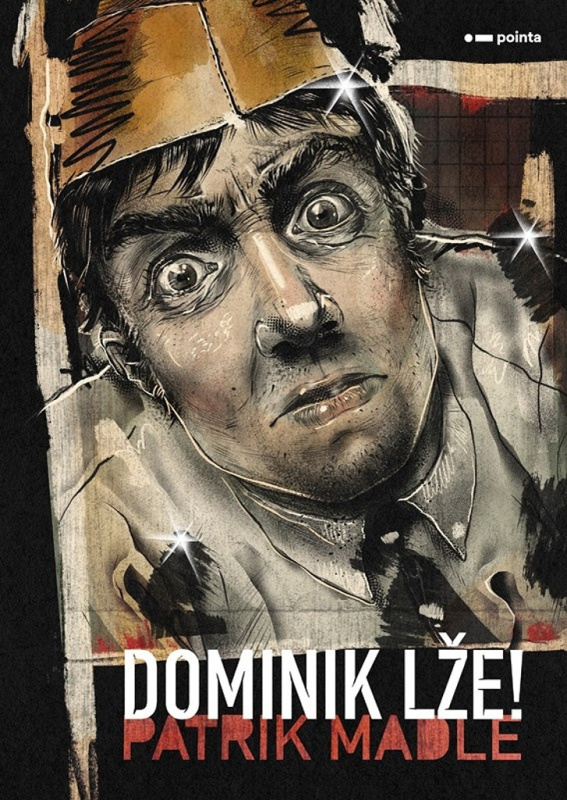 Dominik lže! Pointa