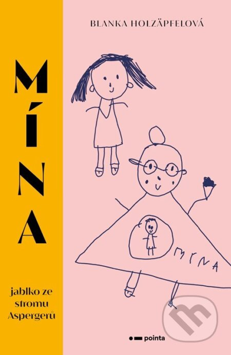 Mína - jablko ze stromu Aspergerů - Blanka Holzäpfelová