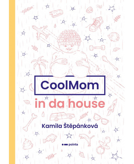 CoolMom in da house - Kamila Štěpánková