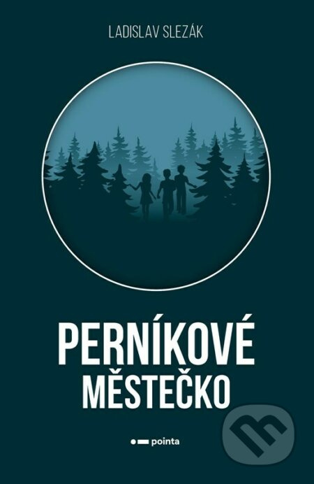 Perníkové městečko - Ladislav Slezák