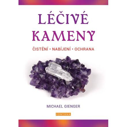 Léčivé kameny - Michael Gienger