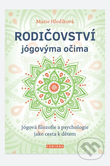 Rodičovství jógovýma očima - Marie Hledíková