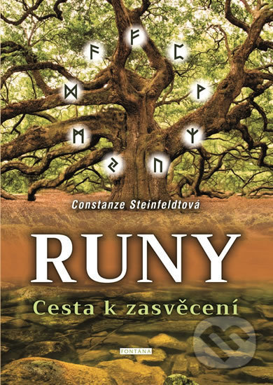 Runy - Cesta k zasvěcení - Constanze Steinfeldtová - kniha z kategorie Astrologie a věštění