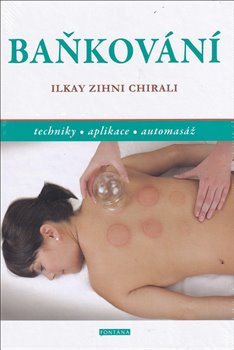 Baňkování - Ilkay Zihni Chirali