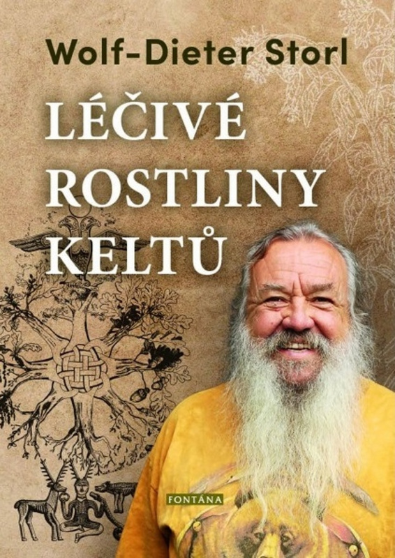 Léčivé rostliny Keltů - Dieter Storl Wolf