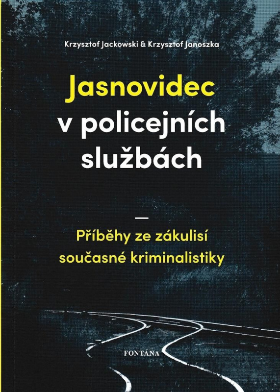Jasnovidec v policejních službách - Krzysztof Jackowski, Krzysztof Janoszka