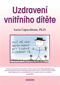 Uzdravení vnitřního dítěte - Lucia Capacchione