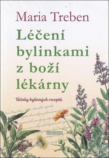 Léčení bylinkami z boží lékárny 1.díl - Maria Treben