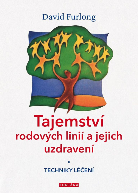 Tajemství rodových linií a jejich uzdravení - David Furlog