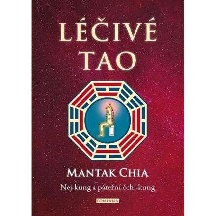 Léčivé Tao - Mantak Chia