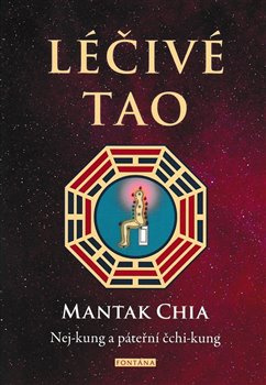 Léčivé Tao - Mantak Chia
