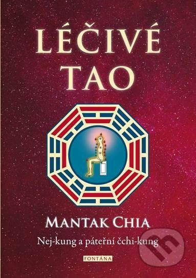 Léčivé Tao - Mantak Chia