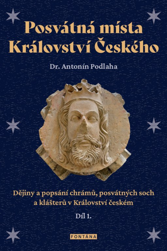 Posvátná místa Království Českého 1.díl - František Ekert