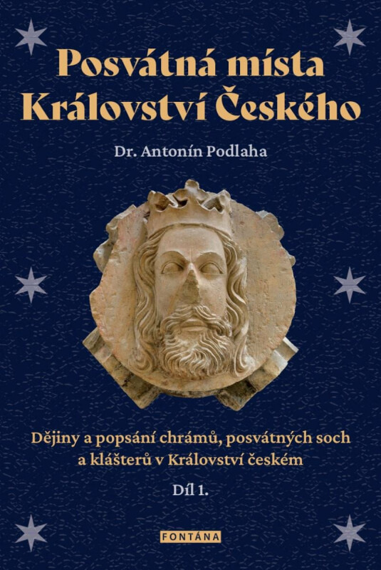 Posvátná místa Království Českého 1.díl - František Ekert
