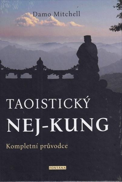 Taoistický NEJ-KUNG - Kompletní průvodce