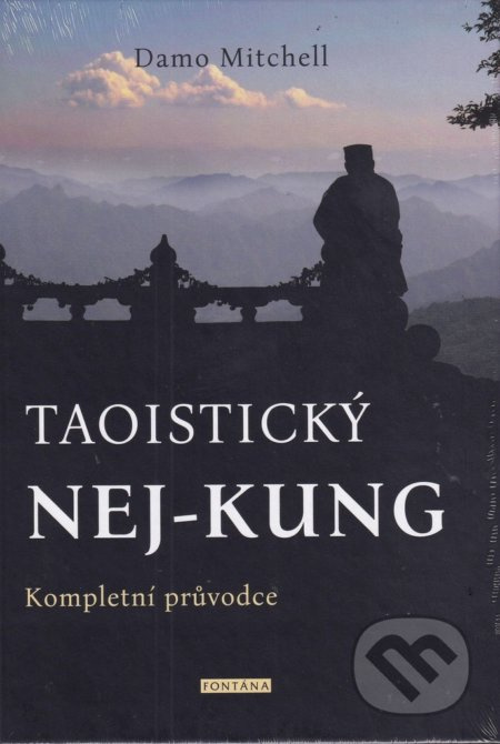 Taoistický NEJ-KUNG - Kompletní průvodce