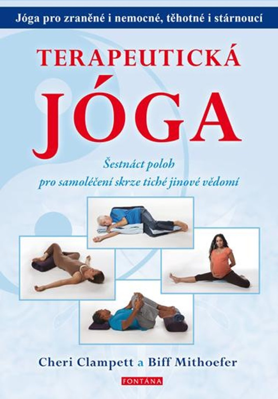 Terapeutická jóga - Biff Mithoefer, Clampett Cheri