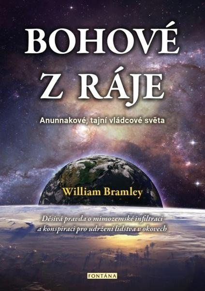 Bohové z ráje - William Bramley