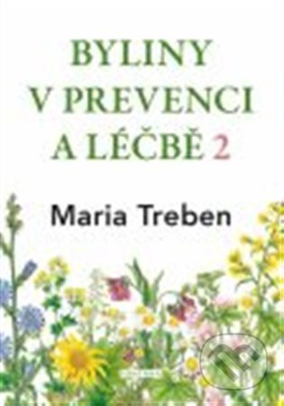 Byliny v prevenci a léčbě 2 - Žaludeční a střevní problémy