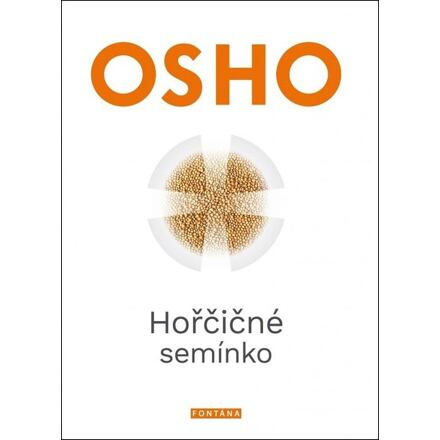 Hořčičné semínko - Osho