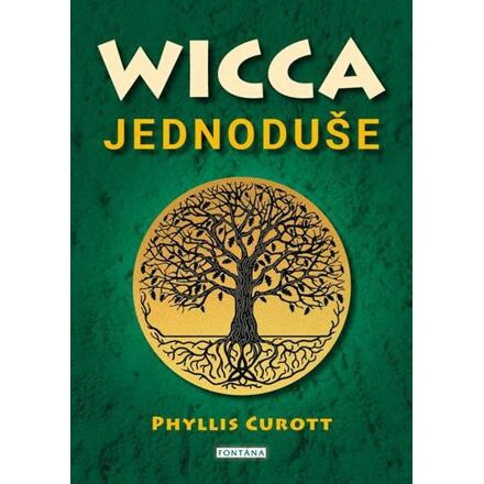 Wicca jednoduše - Phyllis Curott