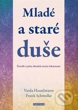 Mladé a staré duše - Varda Hasselmann, Frank Schmolke