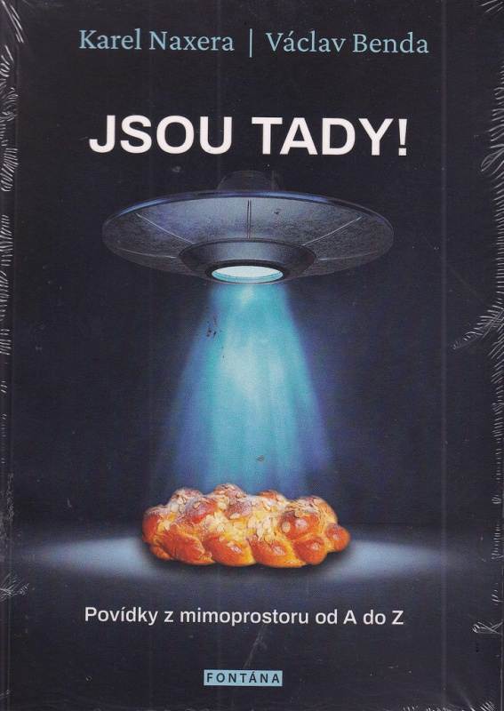 Jsou tady! - Karel Naxera, Václav Benda