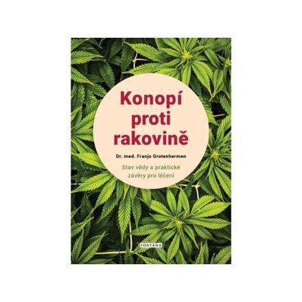 Konopí proti rakovině - Franjo Grotenhermen