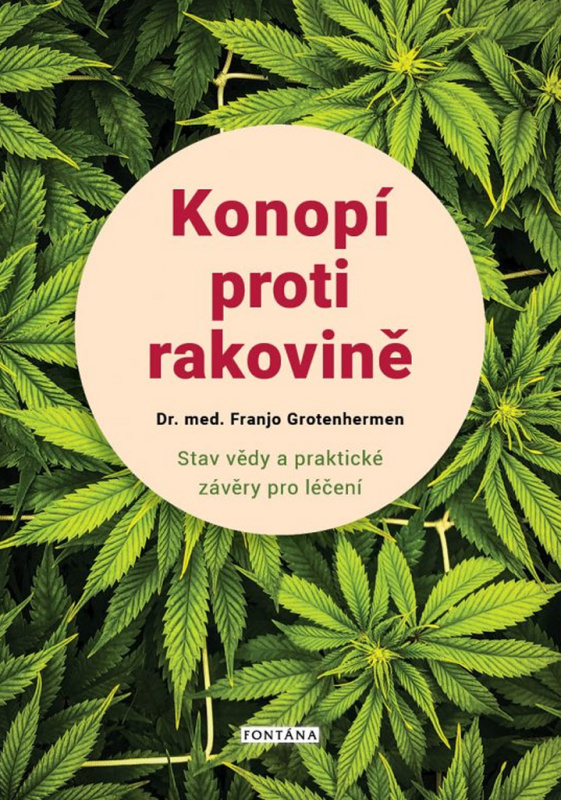 Konopí proti rakovině - Franjo Grotenhermen