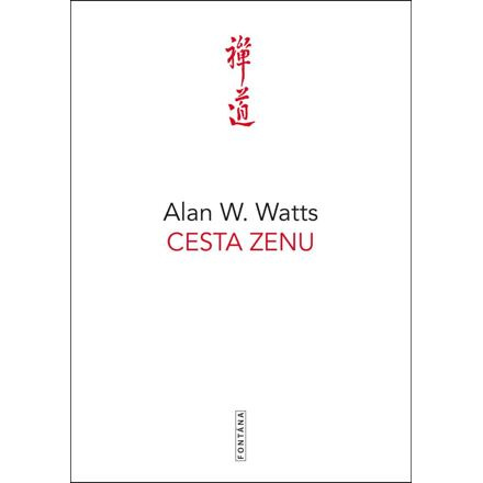 Cesta zenu - Alan W. Watts