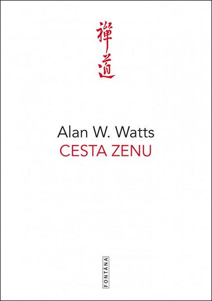 Cesta zenu - Alan W. Watts