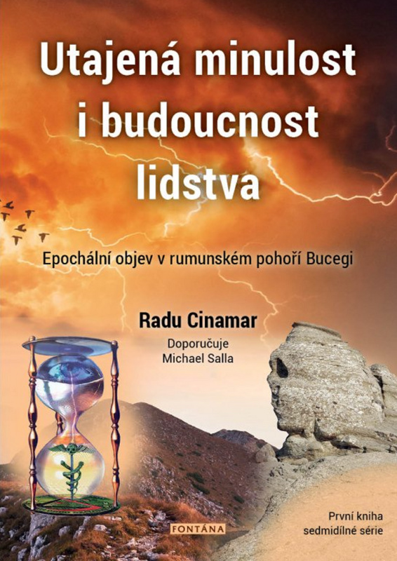 Utajená minulost i budoucnost lidstva - Radu Cinamar