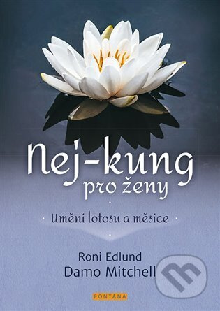 Nej-Kung pro ženy - Roni Edlund, Damo Mitchell