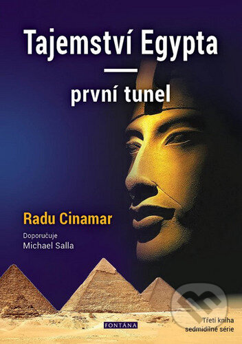 Tajemství Egypta — první tunel - Radu Cinamar