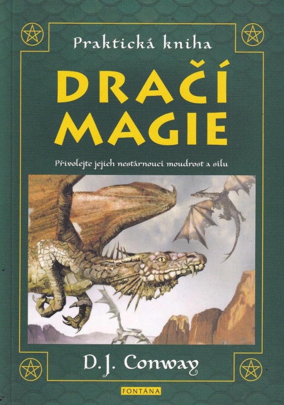 Praktická kniha Dračí magie - D. J. Conwayová