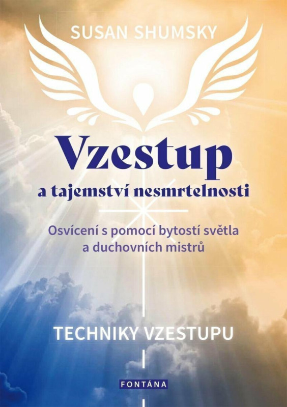 Vzestup a tajemství nesmrtelnosti - Susan Shumsky