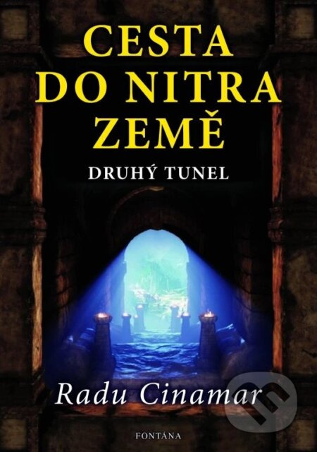 Cesta do nitra země - Radu Cinamar
