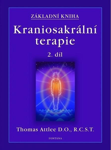 Kraniosakrální terapie 2. - Thomas Attlee